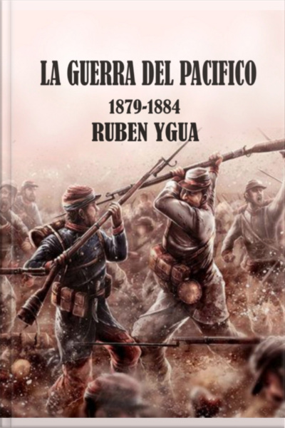 La Guerra Del Pacífico