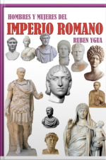 Hombres Y Mujeres Del Imperio Romano