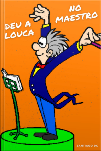 Deu A Louca No Maestro