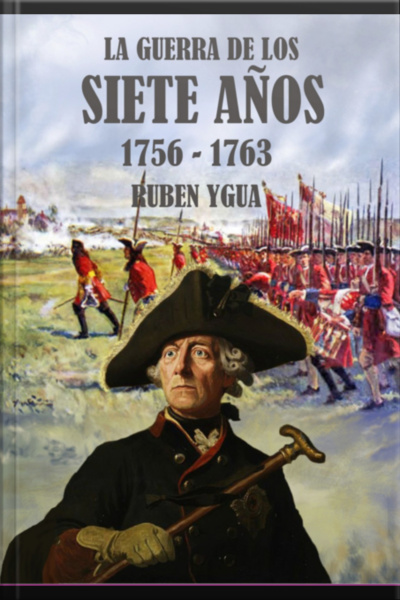 La Guerra De Los Siete Años
