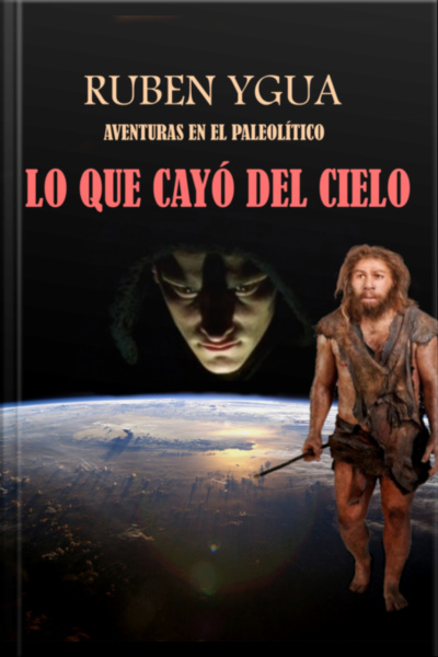 Lo Que Cayó Del Cielo