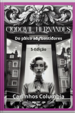 Clodovil Hernandes Do Palco Aos Bastidores