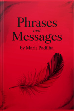 Phrases And Messages By Maria Padilha