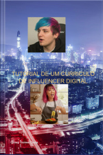 Tutorial De Um Curriculo De Influencer Digital