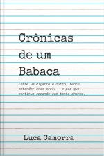Crônicas De Um Babaca