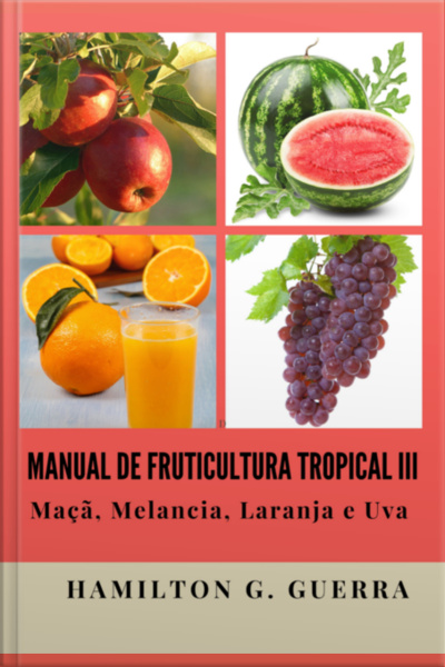 Manual De Fruticultura Tropical Iii