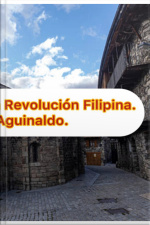 Reseña Verídica De La Revolución Filipina