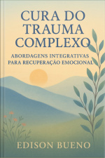 Cura Do Trauma Complexo