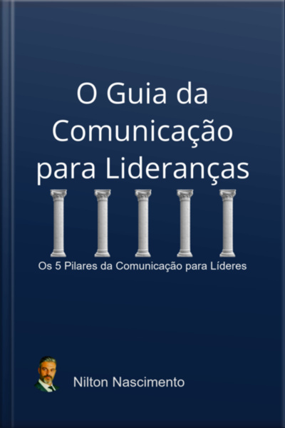 O Guia Da Comunicação Para Lideranças