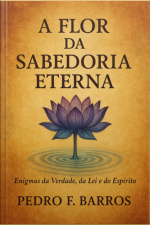 A Flor Da Sabedoria Eterna