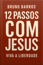 12 Passos Com Jesus