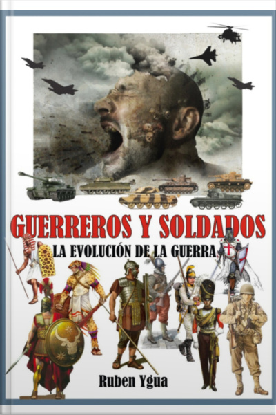 Guerreros Y Soldados