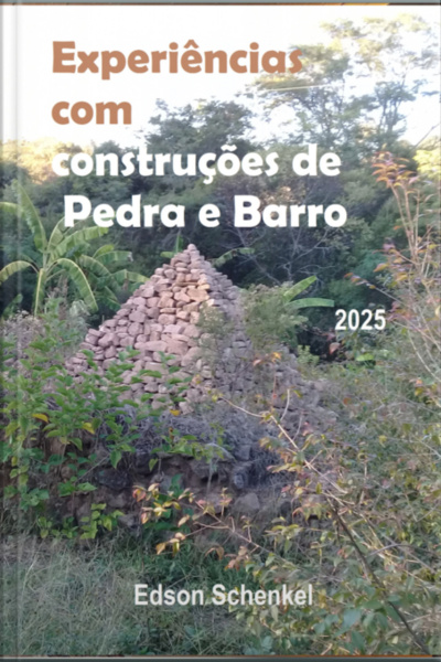 Experiências Com Construções De Pedra E Barro