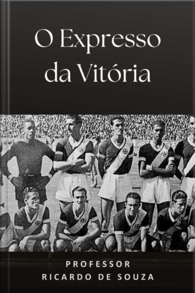 O Expresso Da Vitória