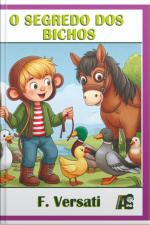 O Segredo Dos Bichos