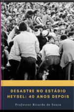 Desastre No Estádio Heysel