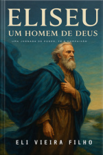 Eliseu, Um Homem De Deus