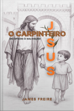 Jesus, O Carpinteiro.