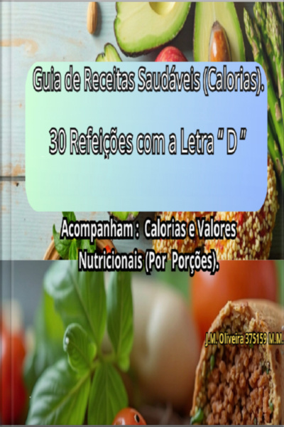 Guia De Receitas Saudáveis, Almoço E Janta Com A Letra d.