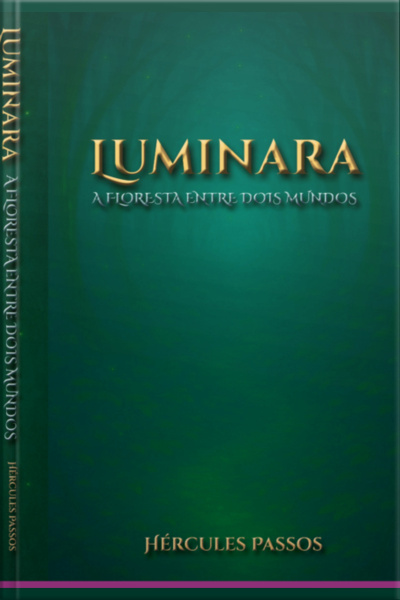Luminara: A Floresta Entre Dois Mundos