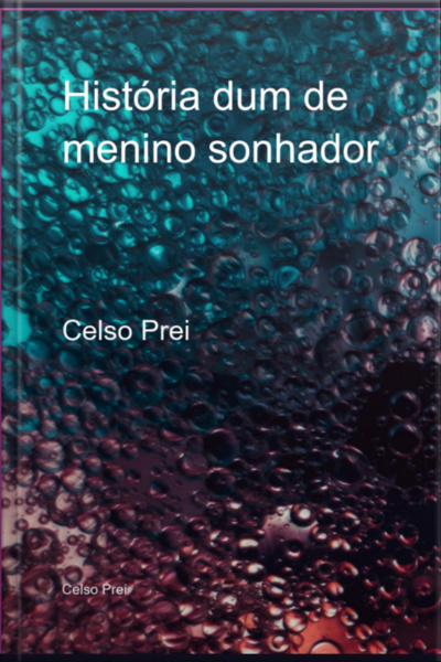 História Dum De Menino Sonhador