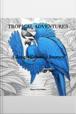 Tropical Adventures