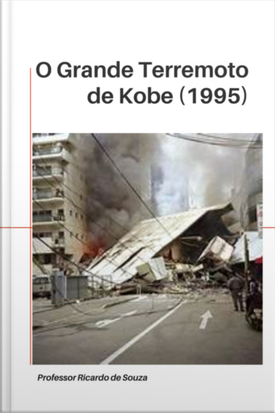 O Grande Terremoto De Kobe (1995)