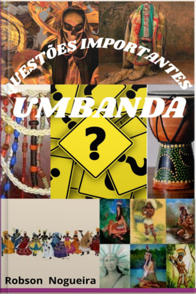 Umbanda - Questões Importantes