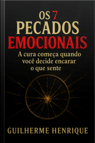 Os 7 Pecados Emocionais