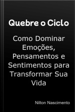 Quebre O Ciclo: