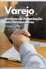 Varejo - Técnicas De Negociação Com Fornecedores