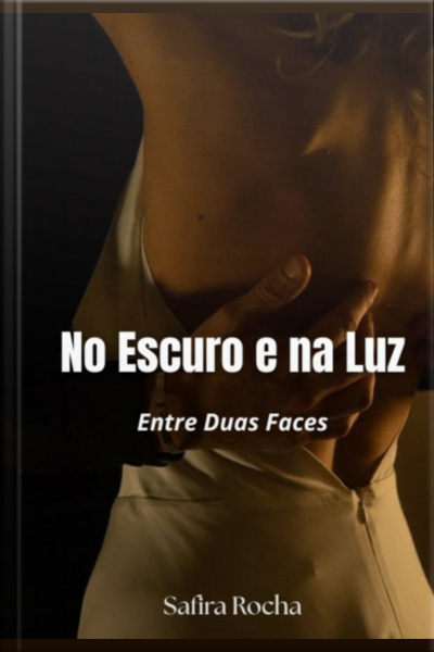 No Escuro E Na Luz