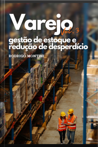 Varejo - Gestão De Estoque E Redução Do Desperdício