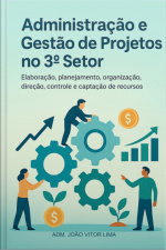 Administração E Gestão De Projetos No 3º Setor