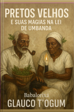 Pretos Vehos E Suas Magias