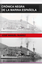 Crónica Negra De La Marina Española