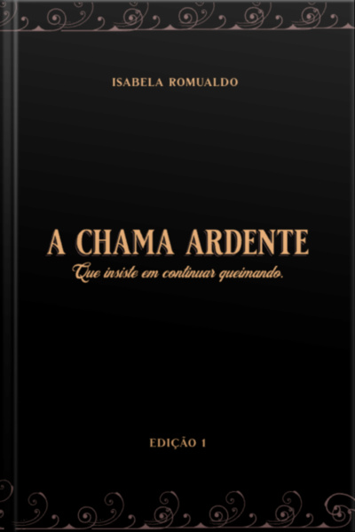A Chama Ardente