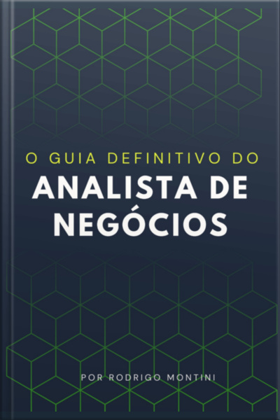 O Guia Definitivo Do Analista De Negócios
