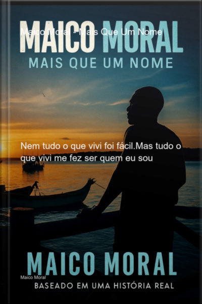 Maico Moral - Mais Que Um Nome