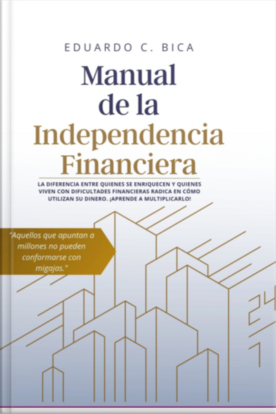 Manual De La Independencia Financiera