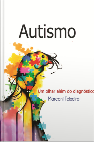 Autismo Um Olhar Além Do Diagnóstico