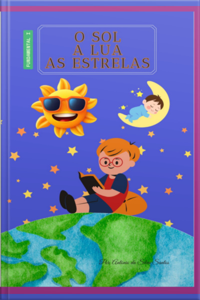 O Sol, A Lua E As Estrelas