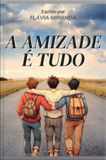 A Amizade É Tudo