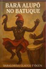 Bará Alupô No Batuque