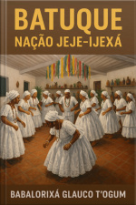 Batuque Nação Jeje-ijexá