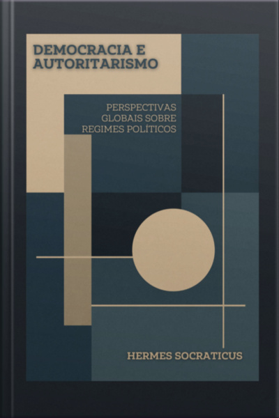 Democracia E Autoritarismo