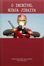 O Incrível Ninja Jiraiya