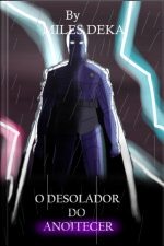 O Desolador Do Anoitecer