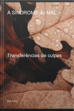 A Síndrome Do Mal