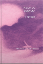 A Cor Do Silêncio